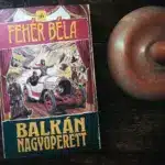 Fehér Béla – Balkán Nagyoperett